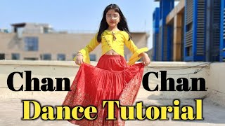 Chan Chan Song  Dance Tutorial  Abhigyaa Jain  Haryanvi Song  Chan Chan Dance  Step by Step [upl. by Landri]