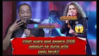 aweera suara aslinya sebelum menjadi artis 2008 [upl. by Desta41]