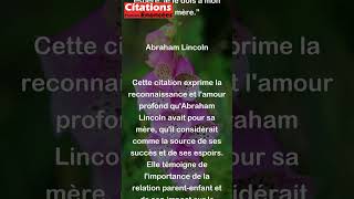 Tout ce que je suis ou espère je le dois à mon ange mère  Abraham Lincoln [upl. by Ignacius]