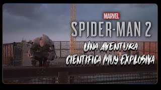 MARVEL´S SPIDERMAN 2 UNA AVENTURA CIENTIFICA MUY EXPLOSIVA Ep 5  Max HM [upl. by Ahsienahs338]