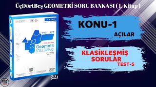 TEST5  KLASİKLEŞMİŞ SORULAR  AÇILAR  ÜçDörtBeş GEOMETRİ SORU BANKASI [upl. by Shiverick405]