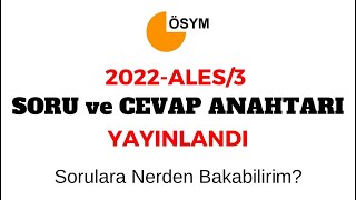 2022ALES3 Soru ve Cevap Anahtarı Yayınlandı [upl. by Anny]