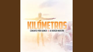 Kilómetros [upl. by Dent]