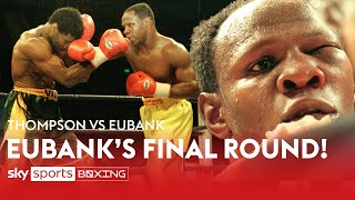 Chris Eubanks gutwrenching final round as a boxer 💔  Thompson vs Eubank [upl. by Lilian]