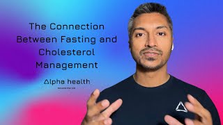 The Connection Between Fasting and Cholesterol Management [upl. by Reinert600]