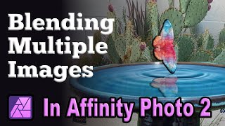 Blending multiple images in Affinity Photo [upl. by Feledy]