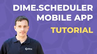 DimeScheduler Mobile App tutorial [upl. by Pamella]