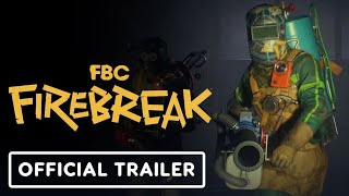 FBC Firebreak  Official Behind the Scenes [upl. by Knipe]