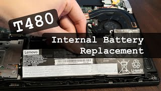 Thinkpad T480 Internal Battery Replacement Guide  Lenovo DIY [upl. by Halladba343]