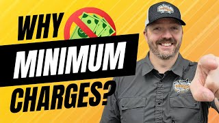 Why Contractors Have Minimum Charges [upl. by Kristopher]