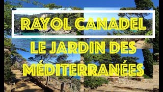 Domaine du Rayol Canadel  Le jardin des Méditerranées [upl. by Atahs]