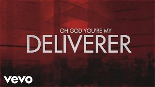 Matt Maher  Deliverer Lyric Video [upl. by Elleinwad875]