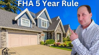 FHA Loan 5 Year Rule Explained [upl. by Nottarts445]