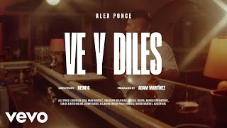 Alex Ponce Lasso  Ve y Diles Cuentale a la gente Video Oficial [upl. by Mariellen]