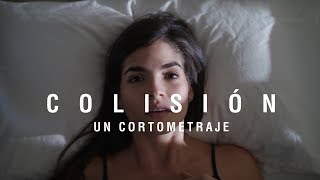 COLISIÓN  Un cortometraje sobre la amistad en momentos oscuros [upl. by Yelehsa]