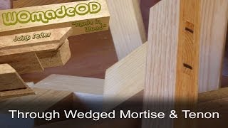 Mortise and Tenon  Through Wedged [upl. by Yaya]