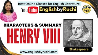 Literature  Shakespeare  Henry VIII  Characters amp Summary  History Plays  English by Ruchi [upl. by Eybbob]