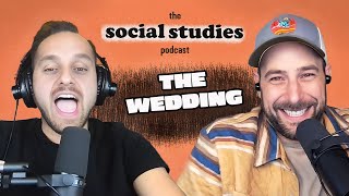 The Wedding  Social Studies Podcast [upl. by Landry]