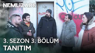 Nemlizade 3 Sezon 3 Bölüm Tanıtım 6 Mart Çarşamba 1800da YouTubeda [upl. by Airrotal]