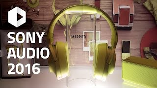 Hear y Extra Bass Así es la gama Sony Audio 2016 [upl. by Arrekahs474]