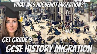 Why did Huguenots migrate to Britain  GCSE Migration  Get a Grade 9 [upl. by Reis]