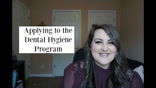 Applying to the Dental Hygiene Program  CHANNEL INTRO [upl. by Mraz]