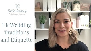 UK Wedding Traditions WEDDING ETIQUETTE UK [upl. by Nauqahs]