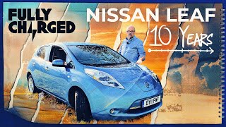 Nissan Leaf Review After 10 Years  Fully Charged [upl. by Bac]