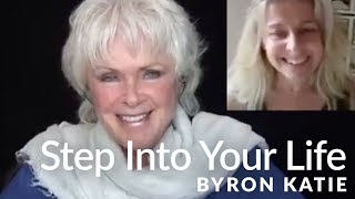 How to Step Out of the Dream and Into Your Life—The Work of Byron Katie® [upl. by Aile]