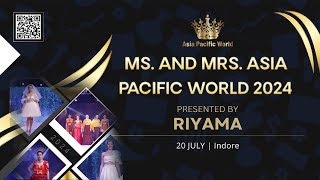 ♕MS AND MRS ASIA PACIFIC WORLD 2024 at Sheraton Grand Palace Indore [upl. by Aehtrod]