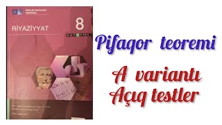 Pifaqor teoremi A variantı açıq testlər 8cisinif riyaziyyat [upl. by Eisned845]