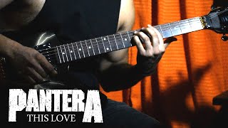 Pantera  This Love Full Guitar Cover [upl. by Stirling]