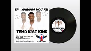 TEMO BEST KING FT EMMANUELLi Pa Kapab Ep Ansanm Nou Fel 🫂2024 [upl. by Entwistle]