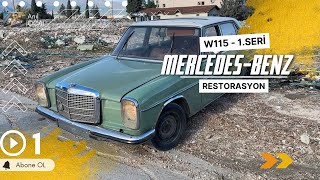 MercedesBenz 1969 Model W115  1Seri restorasyon PART1 [upl. by Nilrem]