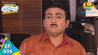 Taarak Mehta Ka Ooltah Chashmah  Episode 606  Full Episode [upl. by Shepard273]