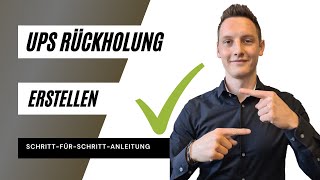 UPS RückholungRetoure online eingeben 🔁 SchrittfürSchrittAnleitung ✔️ [upl. by Cath]