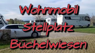 TopPlatz Wohnmobil Stellplatz Buechelwiesen [upl. by Enomal]