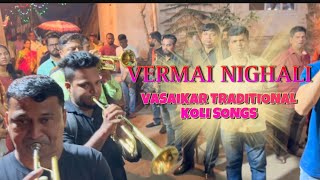 Varmai Nighali  Vasaikar traditional Koli Songs  Mauli Brass band [upl. by Sirad]