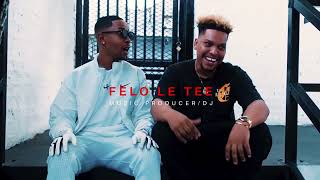 Felo Le Tee amp Myztro  66 amp Dipatje Tsa Felo Behind The Scenes ft Daliwonga [upl. by Lalad]