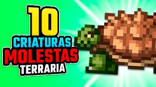 LAS 10 CRIATURAS MAS ASQUEROSAS DE TERRARIA 🐢🐢🐢  UNCLOK [upl. by Onitselec]