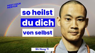 Unbeweglich Im Kopf und Körper Diese 25 Minuten werden dein Leben verändern ❌  Shi Heng Yi [upl. by Zurheide978]