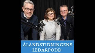 Ålandstidningens Ledarpodd avsnitt 184 [upl. by Etezzil]