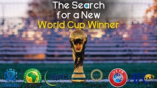 The Search for the Next New World Cup Winner [upl. by Teddie171]