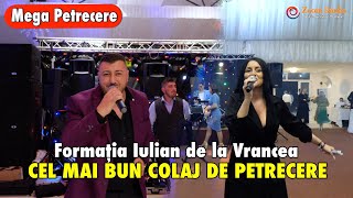 🍾 FORMATIA IULIAN DE LA VRANCEA ❌ CUMETRE CUMETRE 🍾 CEL MAI BUN COLAJ DE PETRECERE  LIVE LA NUNTA [upl. by Eelitan]