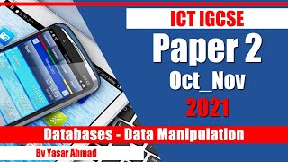 21 ICT IGCSE Paper 3 2021 Databases Oct Nov [upl. by Menides543]