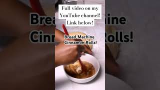 Bread Machine Cinnamon Rolls Recipe breadmachine breadmaker cinnamonrolls cinnamonbread rollls [upl. by Kiryt]