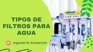 👷🏻‍♂️ Tipos de filtros de agua caseros  clases de filtros  tipos de purificador de agua [upl. by Megargee]