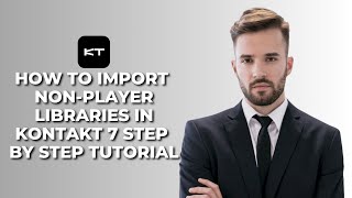 How To import Non Player Libraries in Kontakt 7 Step by Step Tutorial │Ai Hipe [upl. by Aiotal904]