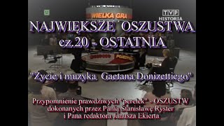 Wielka gra  NAJWIĘKSZE oszustwa cz20 OSTATNIA [upl. by Adnara873]