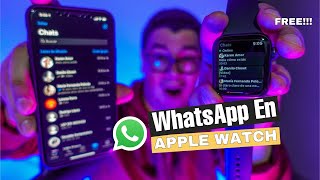 Como Tener WHATSAPP En Tu APPLE WATCH Gratis ⌚ [upl. by Shelah]